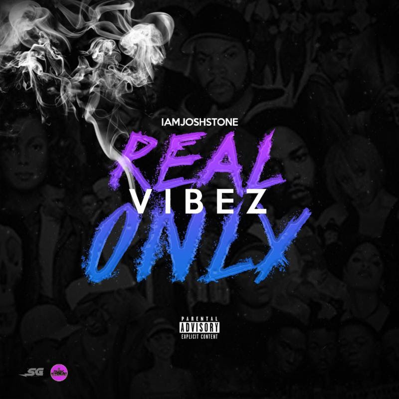 Rapper/Producer Josh Stone Brings ALL REAL VIBEZ On His New Single “RVO ...